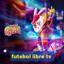 futebol libre tv